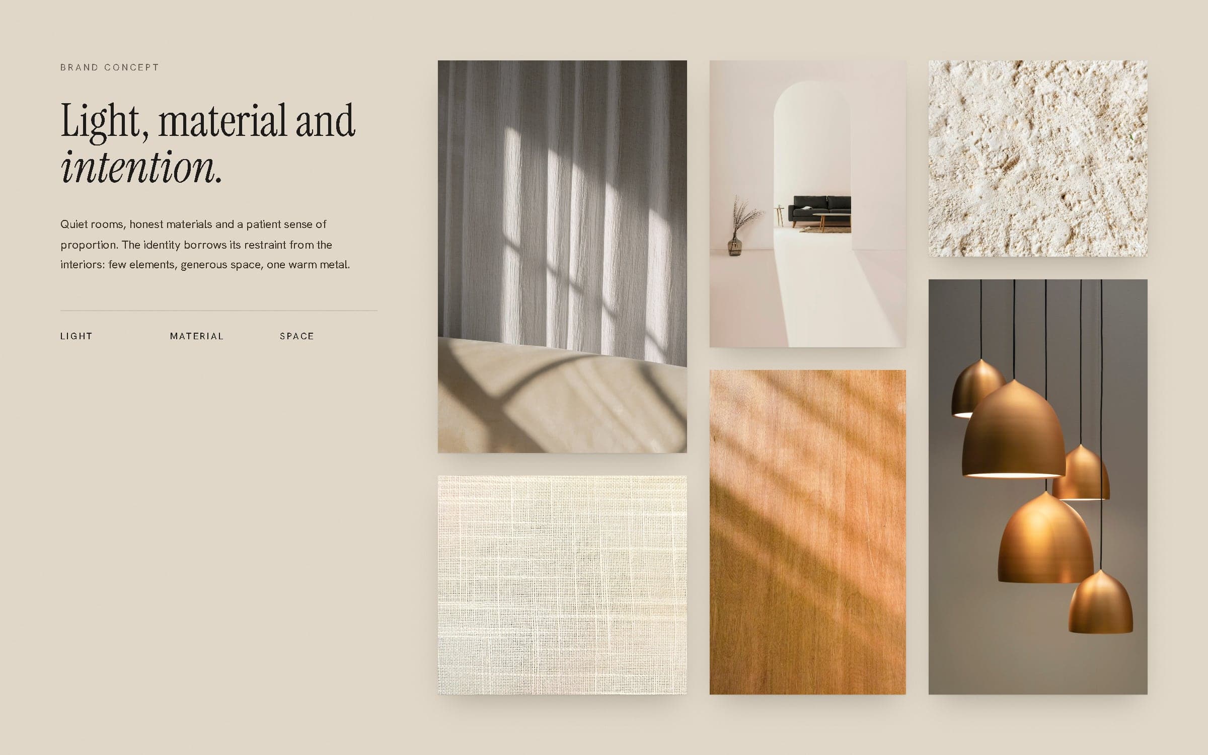 Brand concept board with the line 'Light, material and intention' beside six photographs of materials and interiors.