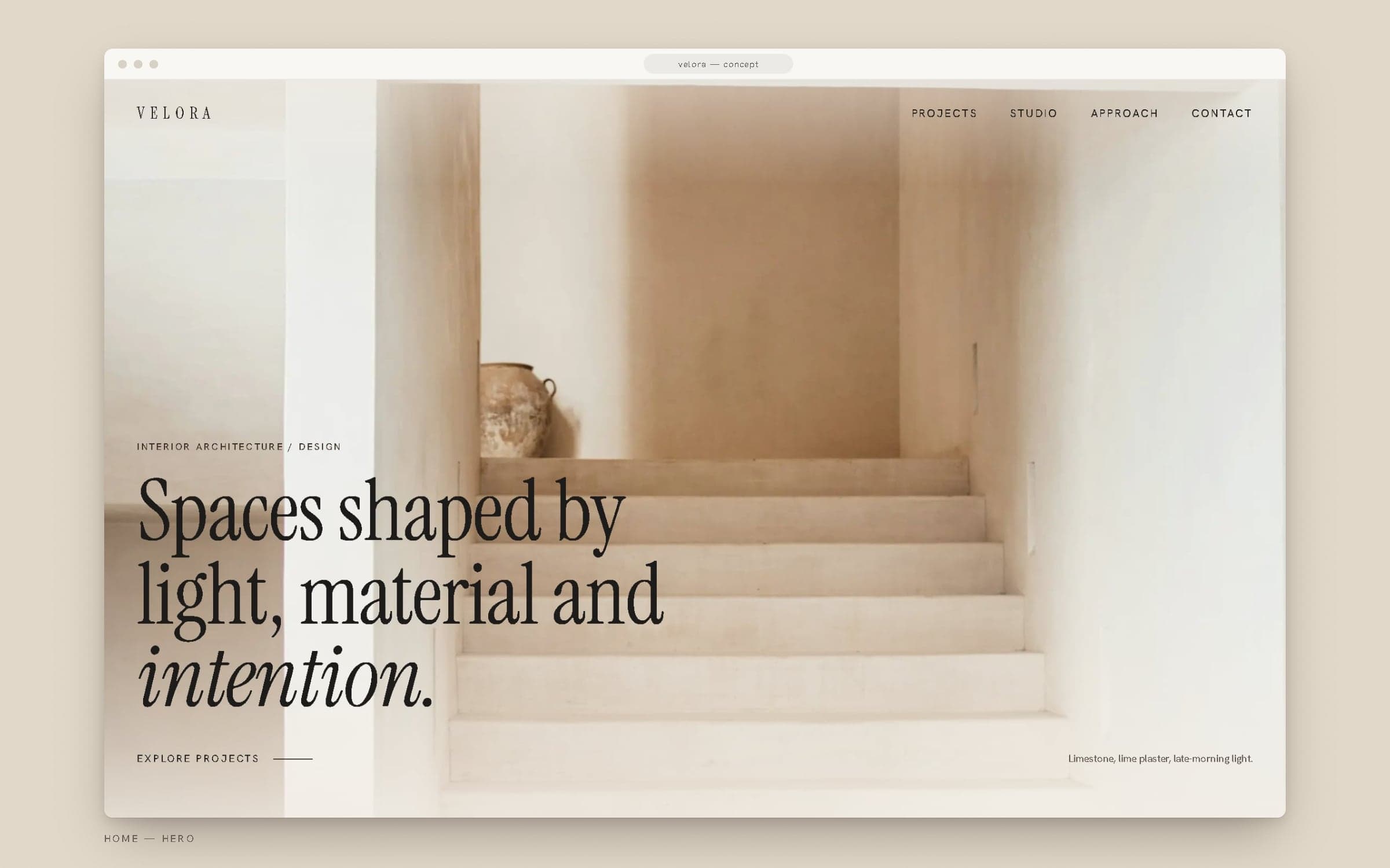VELORA home page hero: 'Spaces shaped by light, material and intention' over a limestone stair.